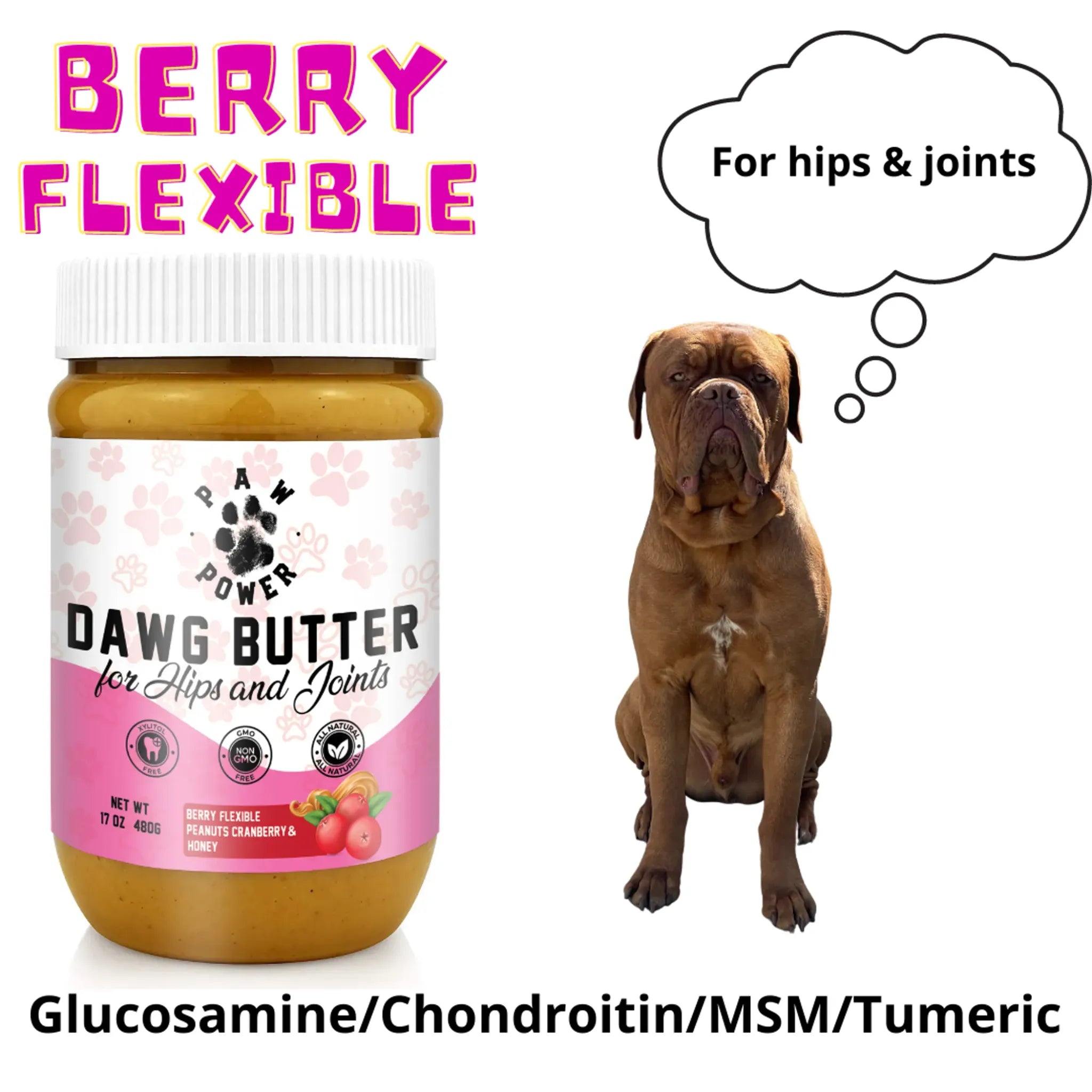 Dawg Butter Berry Flexible – Hip & Joint Support | Paw Power Nutrition