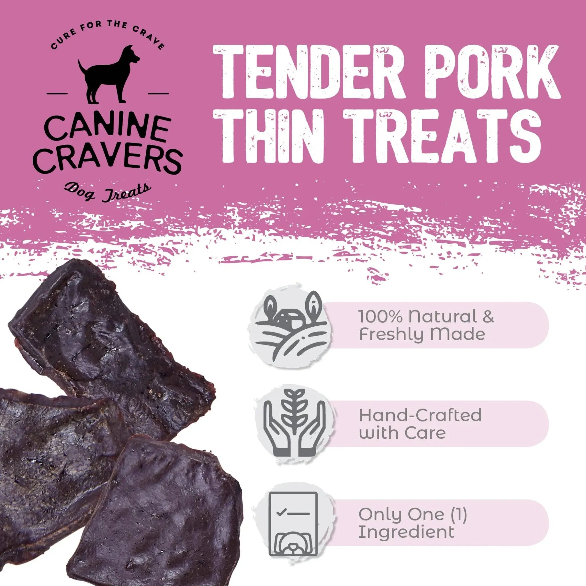 Tender Pork Thins – Single‑Ingredient Air‑Dried Treats | Canine Cravers